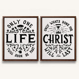 Only One Life, 'Twill Soon Be Past C.T. Studd hand-drawn framed canvas by Scripture Type #color_black & white