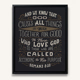 Romans 8:28 All things for good hand-drawn Scripture framed canvas wall art by Scripture Type #color_charcoal