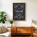 Isaiah 40:8 Grass Withers Stands Forever framed Scripture art print by Scripture Type #color_charcoal