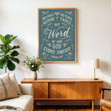 Isaiah 40:8 Grass Withers Stands Forever framed Scripture art print by Scripture Type #color_marine