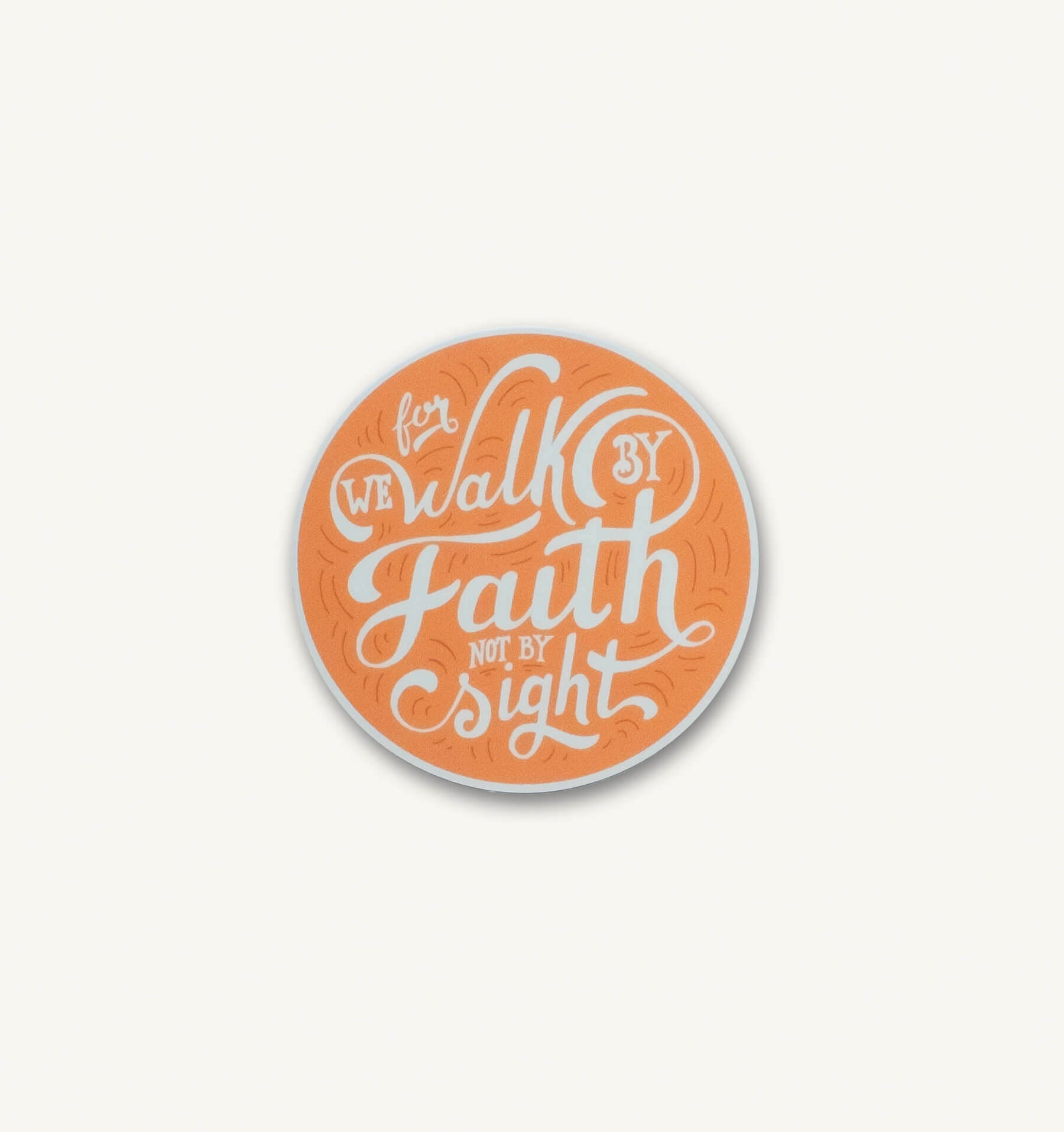 Walk By Faith Sticker