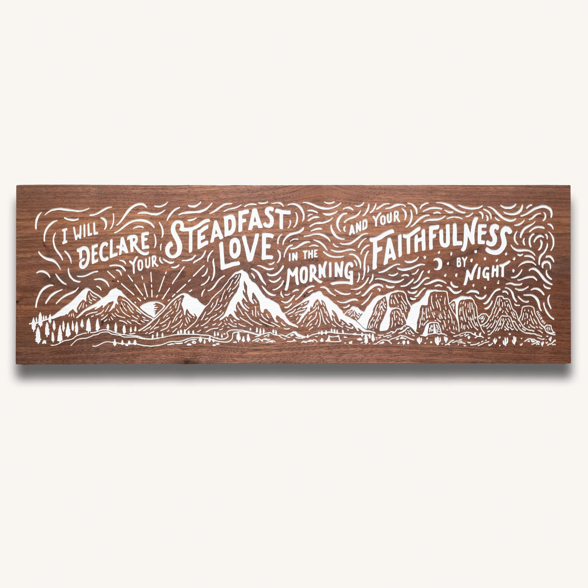 Psalm 92:2 Steadfast Love hand-drawn and hand-painted walnut wood engraving by Scripture Type